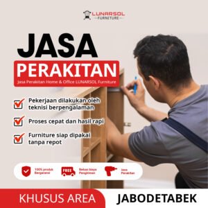 Jasa Perakitan Furniture | Instalasi Khusus Area JABODETABEK