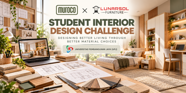 Kolaborasi Muroco dan Lunarsol dalam Student Interior Design Challenge di Universitas Pembangunan Jaya.